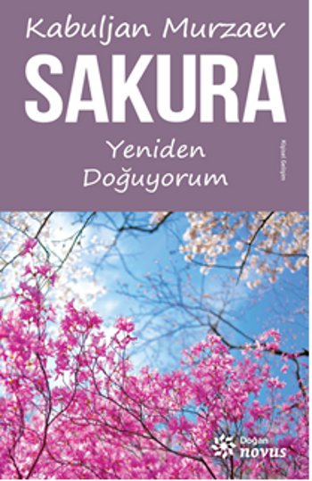 Sakura <br />Yeniden Doğuyorum