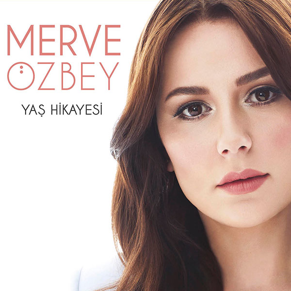 Yaş Hikayesi<br />Merve Özbey