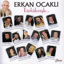 Türküleriyle<br />Erkan Ocaklı