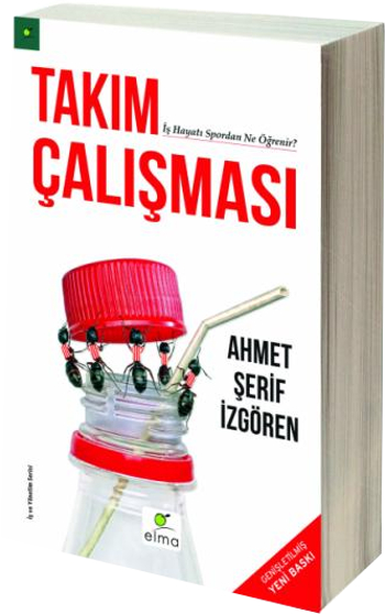 Takım Çalışması  <br />İş Hayatı Futboldan Ne Öğrenir?