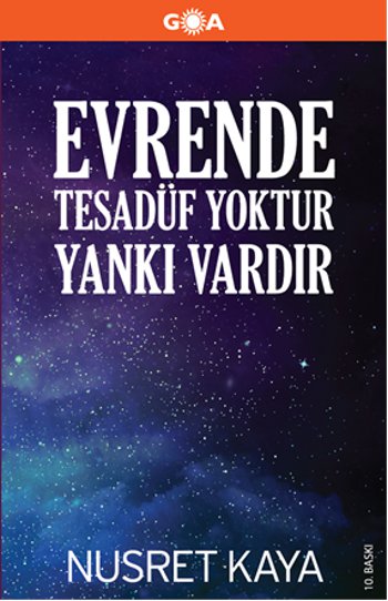 Evrende Tesadüf Yoktur Yankı Vardır