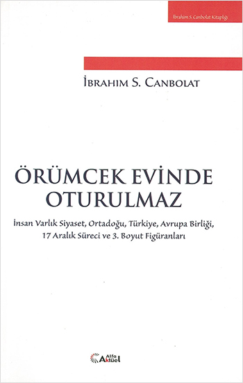 Örümcek Evinde Oturulmaz