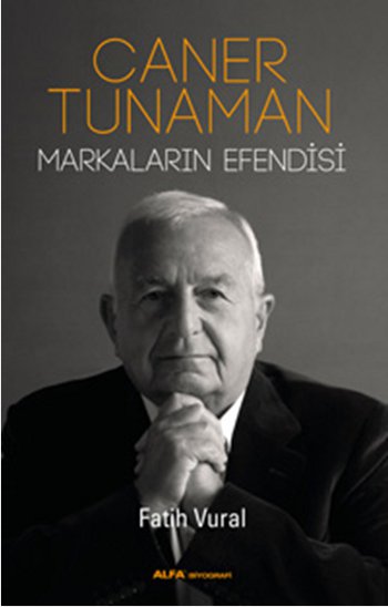 Caner Tunaman <br />Markaların Efendisi