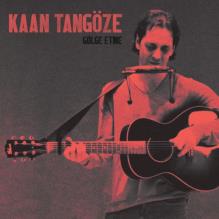 Gölge Etme <br />Kaan Tangöze