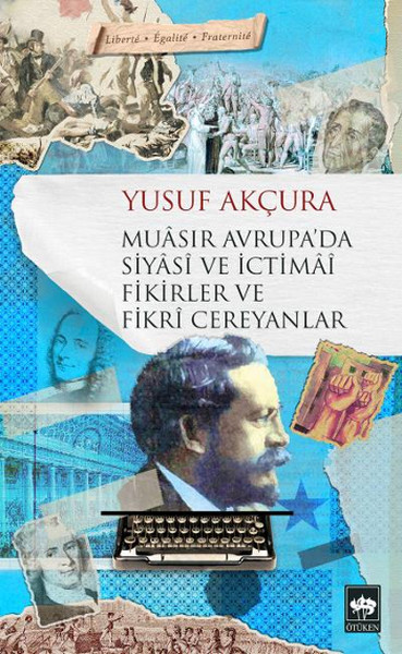 Muasır Avrupa'da <br />Siyasi ve İctimai <br />Fikirler ve Fikri Cereyanlar