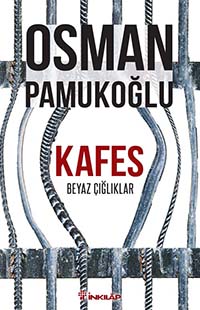 Kafes<br />Beyaz Çığlıklar