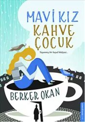 Mavi Kız - Kahve Çocuk