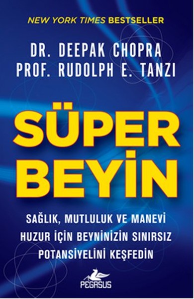 Süper Beyin  <br />Sağlık, Mutluluk ve Manevi Huzur İçin