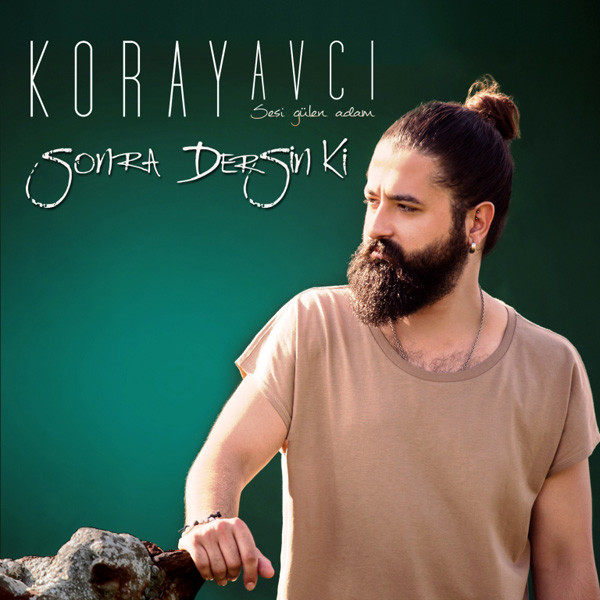 Sonra Dersin Ki<br />Koray Avcı