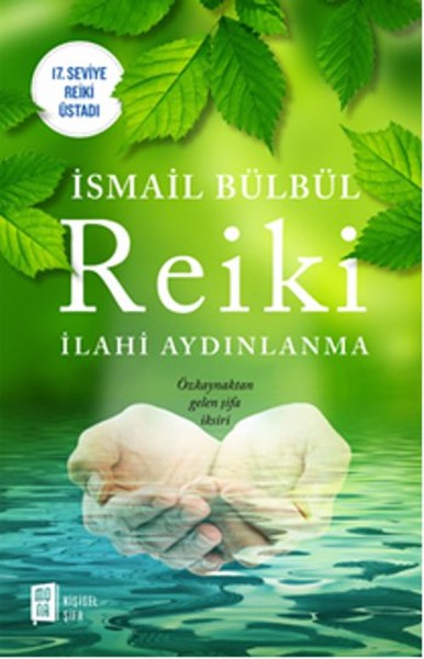 Reiki - İlahi Aydınlanma