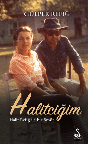 Halitciğim  <br />Halit Refiğ İle Bir Ömür