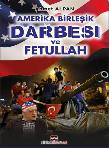 Amerika Birleşik Darbesi ve Fetullah