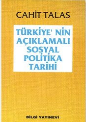 Türkiye'nin Açıklamalı Sosyal Politika Tarihi