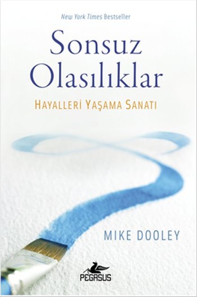 Sonsuz Olasılıklar - Hayalleri Yaşama Sanatı