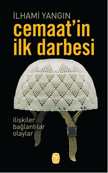 Cemaat'in İlk Darbesi