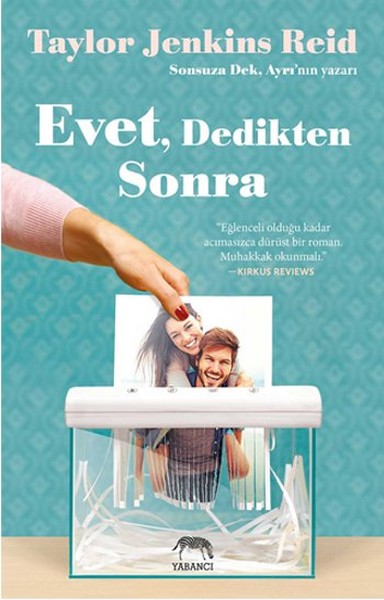 Evet, Dedikten Sonra