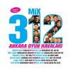 Mix 312 <br />Ankara Oyun Havaları