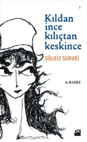 Kıldan İnce Kılıçtan Keskince