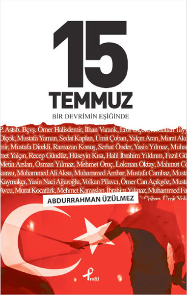 15 Temmuz - Bir Devrimin Eşiğinde