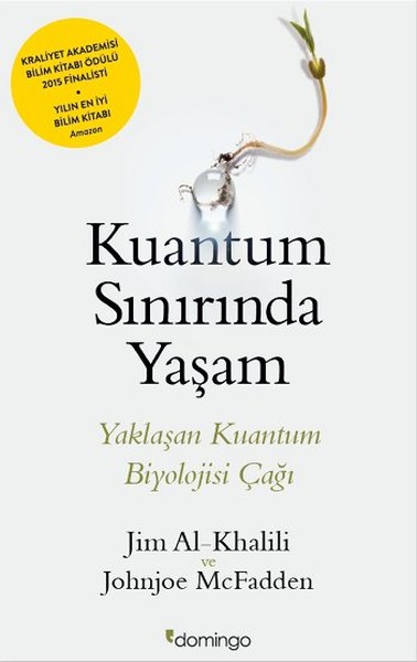 Kuantum Sınırında Yaşam