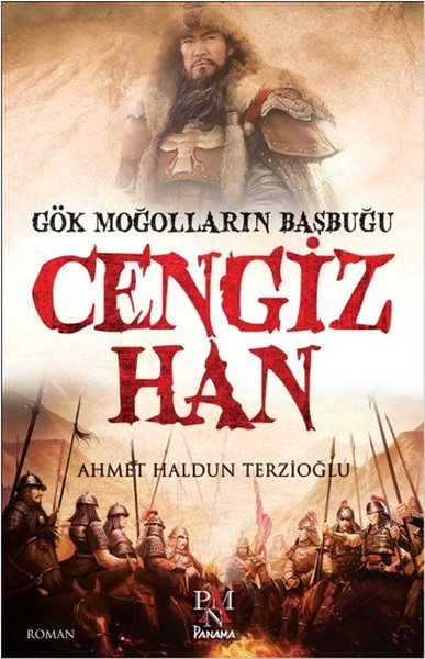 Cengiz Han<br />Gök Moğolların Başbuğu