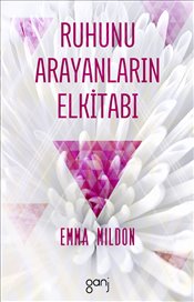 Ruhunu Arayanların Elkitabı