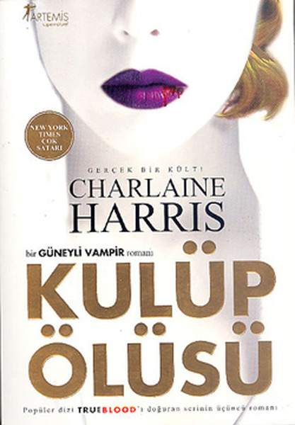 Kulüp Ölüsü - Sookie Stackhouse Serisi (3. Kitap)