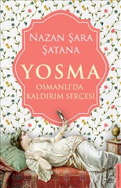 Yosma - Osmanlı'da Kaldırım Serçesi