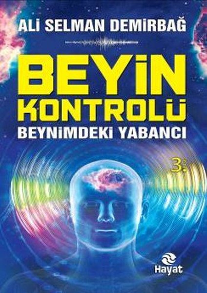 Beyin Kontrolü <br />Beynimdeki Yabancı