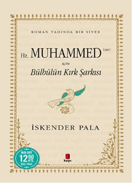 Bülbülün Kırk Şarkısı <br />Hz. Muhammed (Sav) İçin<br />Midi Boy