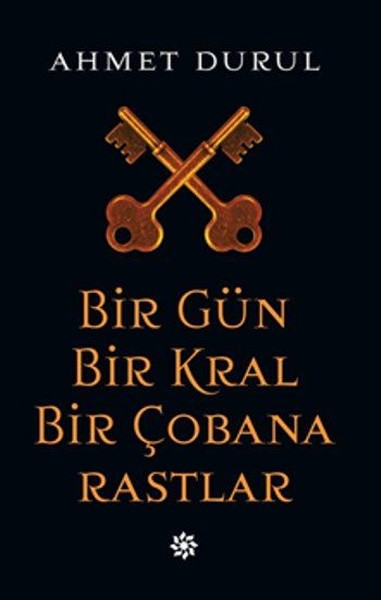 Bir Gün Bir Kral Bir Çobana Rastlar