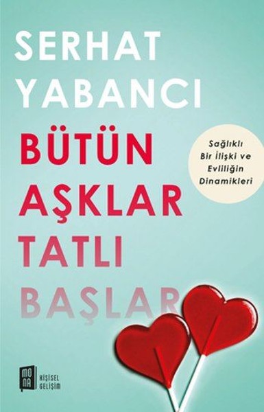 Bütün Aşklar Tatlı Başlar