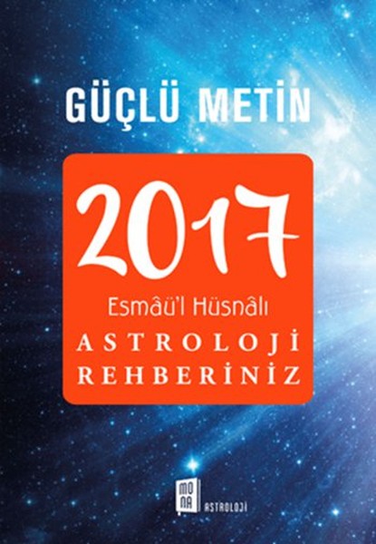 2017 Esma-ül Hüsnalı <br />Astroloji Rehberiniz
