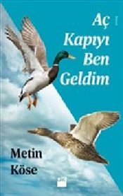 Aç Kapıyı Ben Geldim