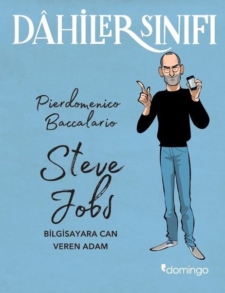 Dahilerin Sınıfı - Steve Jobs (Bilgisayara Can Veren Adam)