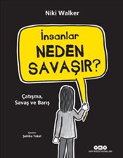 İnsanlar Neden Savaşır? - Çatışma, Savaş ve Barış