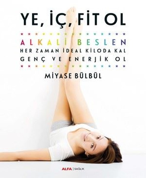 Ye İç Fit Ol - Alkali Beslen