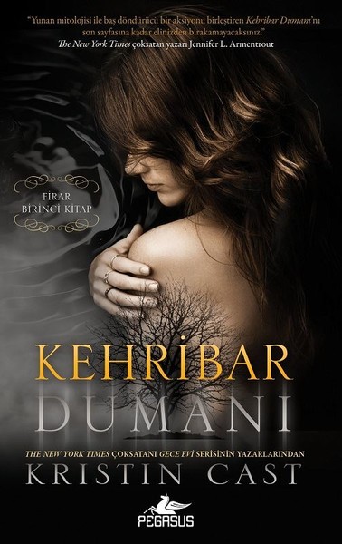 Kehribar Dumanı - Firar (1. Kitap)