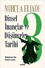 Dinsel İnançlar ve Düşünceler Tarihi 3 