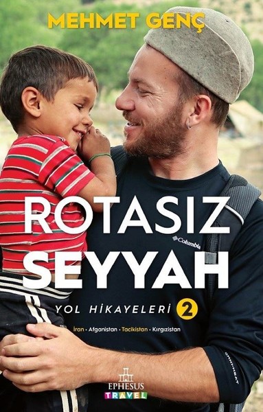 Rotasız Seyyah - Yol Hikayeleri 2