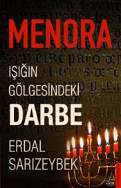 Menora - Işığın Gölgesindeki Darbe