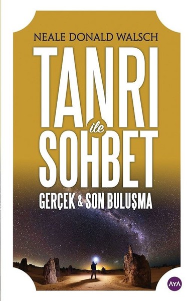 Tanrı İle Sohbet - Gerçek ve Son Buluşma