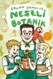 Erkan Şamcı ile Neşeli Botanik