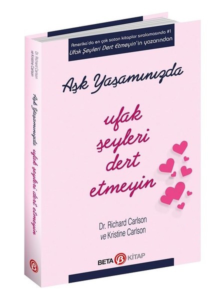 Aşk Yaşamınızda Ufak Şeyleri Dert Etmeyin