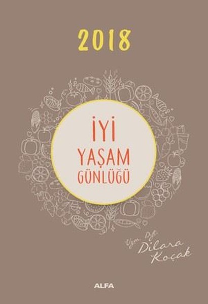 İyi Yaşam Günlüğü 2018