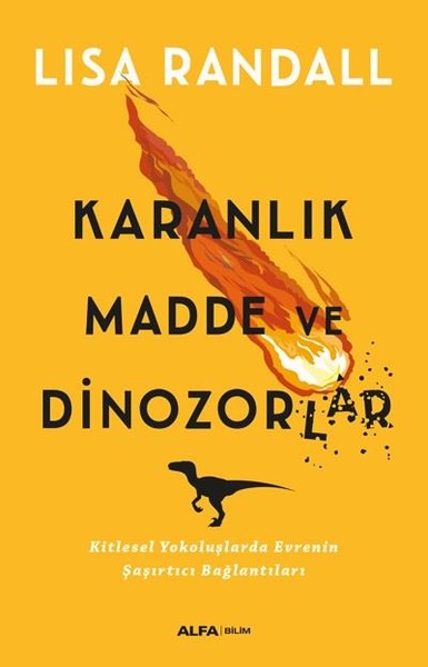 Karanlık Madde ve Dinozorlar