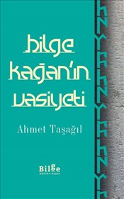 Bilge Kağan'ın Vasiyeti