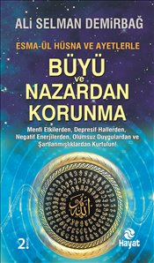 Büyü ve Nazardan Korunma - Esma-ül Hüsna ve Ayetlerle 