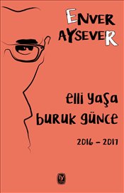 Elli Yaşa Buruk Günce - 2016-2017