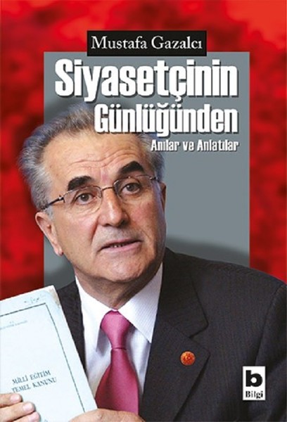 Siyasetçinin Günlüğünden Anılar ve Anlatılar